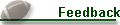 Feedback